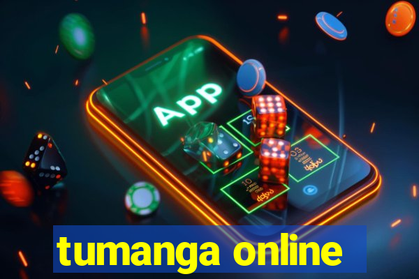 tumanga online